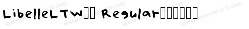 LibelleLTW01 Regular字体转换